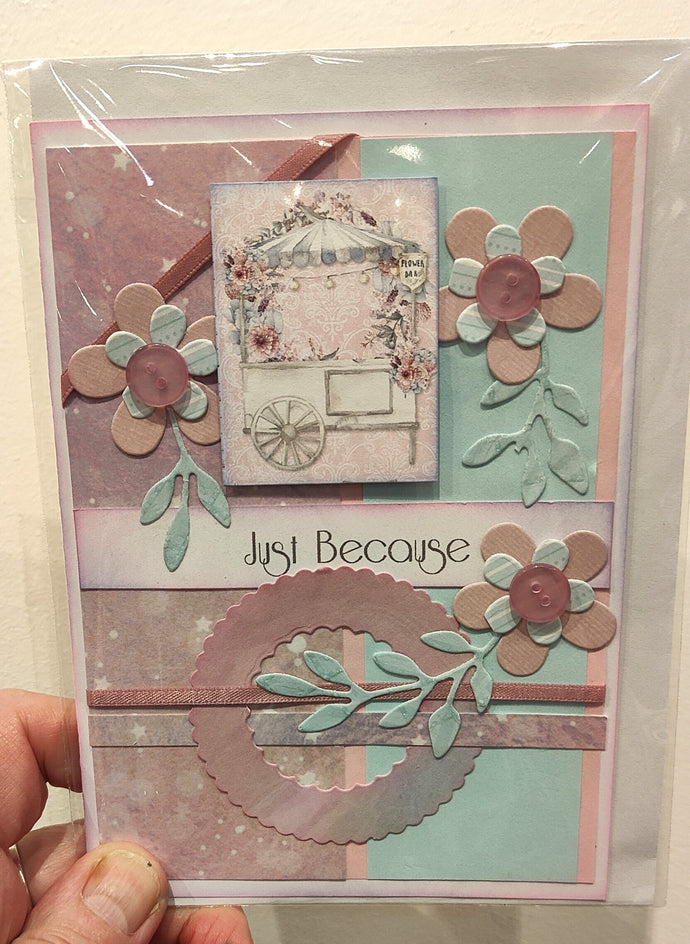 Greeting card - Just Because