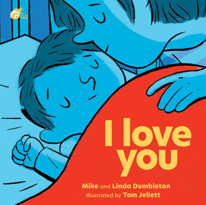 I Love You - by Mike and Linda Dumbleton and illustrated by Tom Jellett - soft back