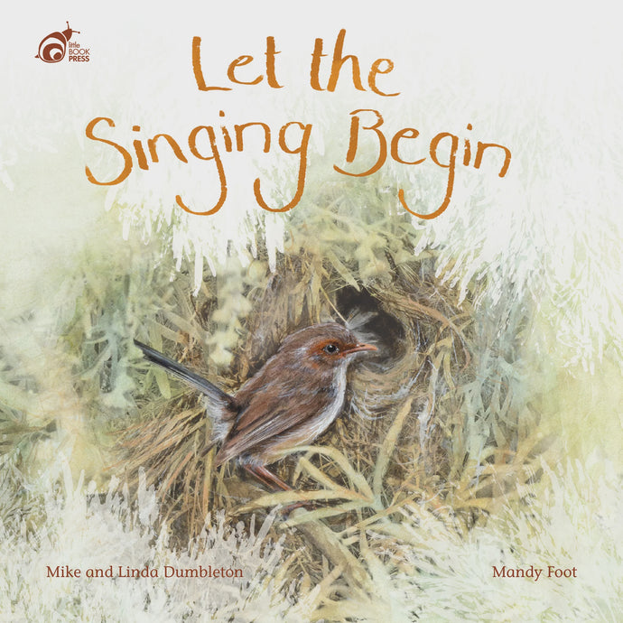 Let the Singing Begin - Hard cover - A children's book