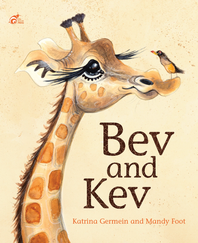 Bev and Kev - by Katrina Germein and illustrated by Mandy Foot